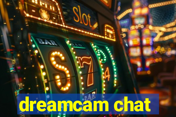 dreamcam chat